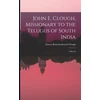 KNYGA Bookshop John E. Clough, Missionary to the Telugus of South India