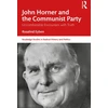 KNYGA Bookshop John Horner and the Communist Party