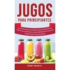KNYGA Bookshop Jugos Para Principiantes