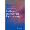 KNYGA Bookshop Karl Jaspers’ Philosophy and Psychopathology