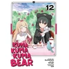 KNYGA Bookshop Kuma Kuma Kuma Bear (Manga) Vol. 12
