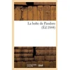 KNYGA Bookshop La Boite de Pandore (Ed.1844)