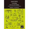 KNYGA Bookshop La gestion del aula de espanol. Desafios y actuaciones