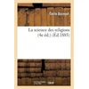 KNYGA Bookshop La Science Des Religions (4e Ed.)