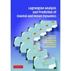 KNYGA Bookshop Lagrangian Analysis and Prediction of Coastal and Ocean Dynamics