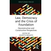 KNYGA Bookshop Law, Democracy and the Crisis of Foundation