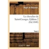 KNYGA Bookshop Le Chevalier de Saint-Georges. Edition 2, Tome 4