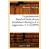 KNYGA Bookshop Le Parlement de Franche-Comte, de Son Installation A Besancon A Sa Suppression. T. 2 (Ed.1892)