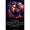 KNYGA Bookshop Learn Spanish with Erotic Short Stories