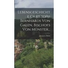KNYGA Bookshop Lebensgeschichte Christoph Bernhards Von Galen, Bischofs Von Munster...