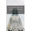 KNYGA Bookshop Lectures on the Holy Eucharist