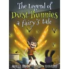 KNYGA Bookshop Legend of Dust Bunnies, a Fairy's Tale