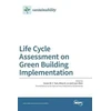 KNYGA Bookshop Life Cycle Assessment on Žalias Building Implementation