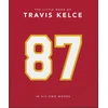 KNYGA Bookshop Little Book of Travis Kelce