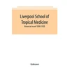 KNYGA Bookshop Liverpool School of Tropical Medicine
