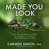 KNYGA Bookshop Made You Look: How to Use Brain Science to Attract Attention and Persuade Others