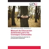 KNYGA Bookshop Manual de Educacion Ambiental para los Consejos Comunales