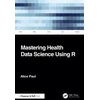 KNYGA Bookshop Mastering Health Data Science Using R