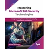KNYGA Bookshop Mastering Microsoft 365 Security Technologies