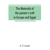 KNYGA Bookshop materials of the painter's craft in Europe and Egypt