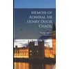 KNYGA Bookshop Memoir of Admiral Sir Henry Ducie Chads,