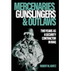 KNYGA Bookshop Mercenaries, Gunslingers, and Outlaws