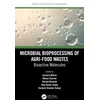 KNYGA Bookshop Microbial Bioprocessing of Agri-food Wastes