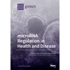 KNYGA Bookshop microRNA Regulation in Health and Disease