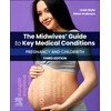 KNYGA Bookshop Midwives' Guide to Key Medical Conditions: Pregnancy and Childbirth