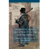 KNYGA Bookshop Migration, Health and Ethnicity in the Modern World
