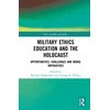 KNYGA Bookshop Military Ethics Education and the Holocaust