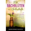 KNYGA Bookshop Mit Bachbluten zur Selbsthilfe