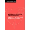 KNYGA Bookshop Modeling Disease Transmission and its Prevention by Disinfection