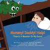 KNYGA Bookshop Mommy! Daddy! Help! There's A Monster In My Room!