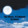KNYGA Bookshop Moon... It Followed Us Home