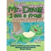 KNYGA Bookshop Mr. Dawg I am a frog