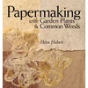 KNYGA Bookshop Papermaking with Garden Plants &amp; Common Weeds