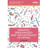 KNYGA Bookshop Parasitic Personhood and the Ontology of Eating