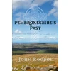 KNYGA Bookshop Pembrokeshire's Past