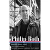 KNYGA Bookshop Philip Roth: Novels 2001-2007 (LOA #236)