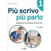 KNYGA Bookshop Piu scrivo piu parlo 1 (A1-A2)