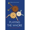 KNYGA Bookshop Playing the Whore