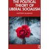 KNYGA Bookshop Political Theory of Liberal Socialism