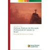 KNYGA Bookshop Politicas Publicas de Educacao Profissional em Saude no Brasil