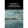 KNYGA Bookshop Politics of Working Life and Meaningful Waged Work