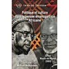 KNYGA Bookshop Politique et Culture dans la Pensee Emancipatrice Africaine