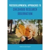 KNYGA Bookshop Postdevelopmental Approaches to Childhood Research Observation