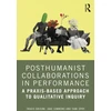 KNYGA Bookshop Posthumanist Collaborations in Performance