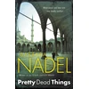 KNYGA Bookshop Pretty Dead Things (Inspector Ikmen Mystery 10)