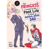 KNYGA Bookshop Princess I Loved in My Past Life is Now a Middle-Aged Dad Vol. 1